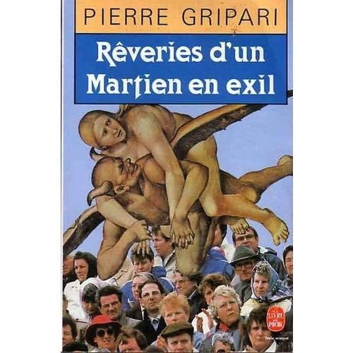 Pre-Owned Reveries d'un martien en exil 9782253052173 Used