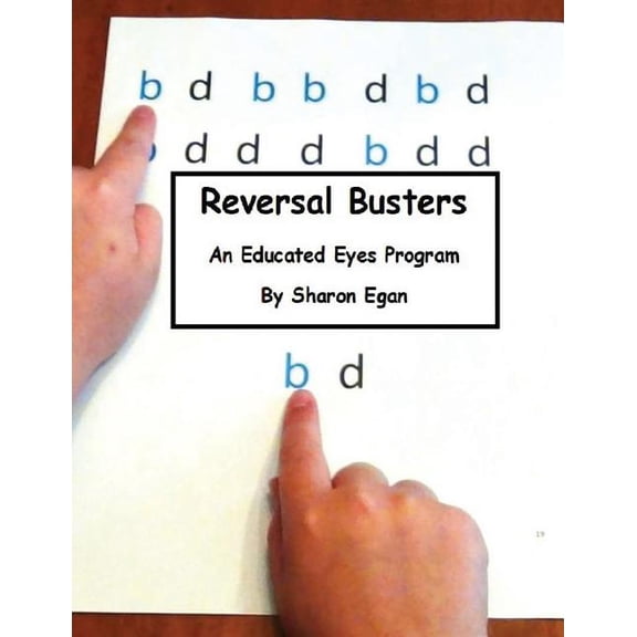 Reversal Busters - an Educated Eyes Program, (Paperback)