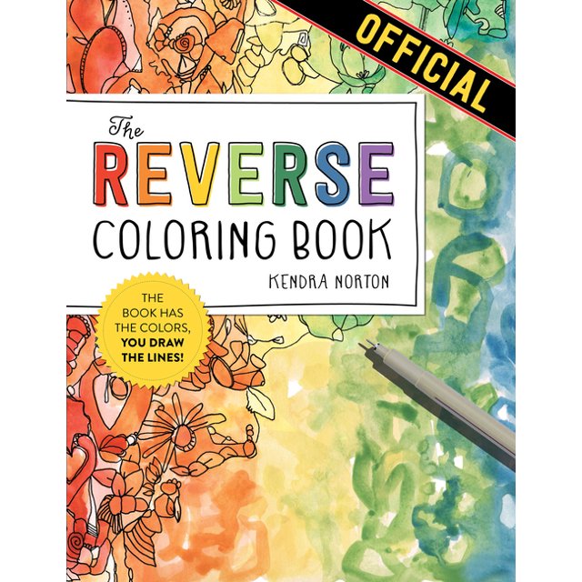 Reverse Coloring Book The Reverse Coloring Book™ The Book Has the