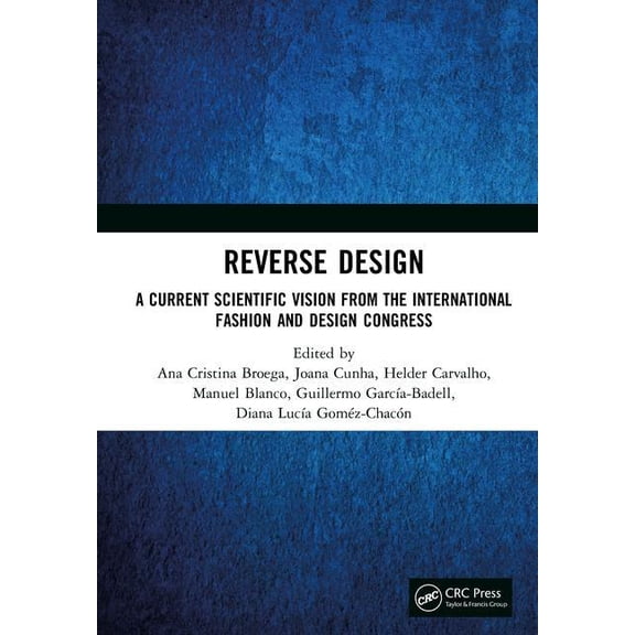 Reverse Design: A Current Scientific Vision From the International Fashion and Design Congress, (Hardcover)