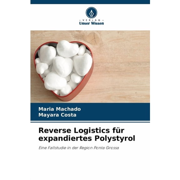 Reverse Logistics fr expandiertes Polystyrol, (Paperback)