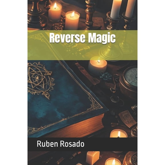 Reverse Magic, (Paperback)