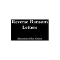thumbnail image 1 of Reverse Ransom Letters, (Paperback), 1 of 1