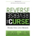 thumbnail image 1 of Reverse the Curse: Break Free. Live Blessed, (Paperback), 1 of 1