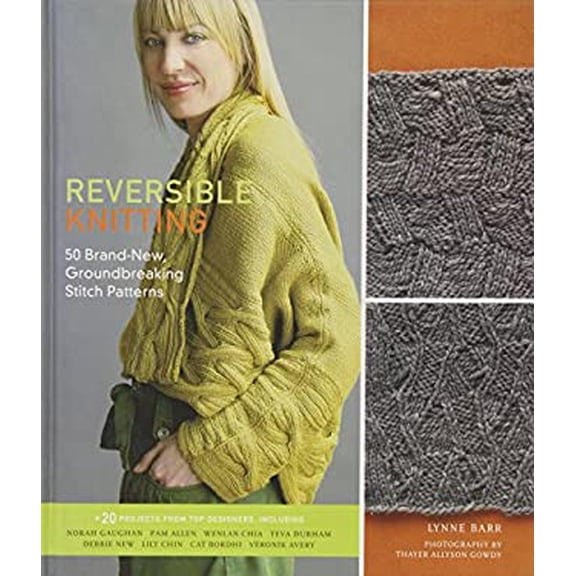 Pre-Owned Reversible Knitting : 50 Brand-New, Groundbreaking Stitch Patterns (Hardcover)