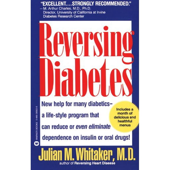 Pre-Owned Reversing Diabetes (Paperback) 0446385638 9780446385633