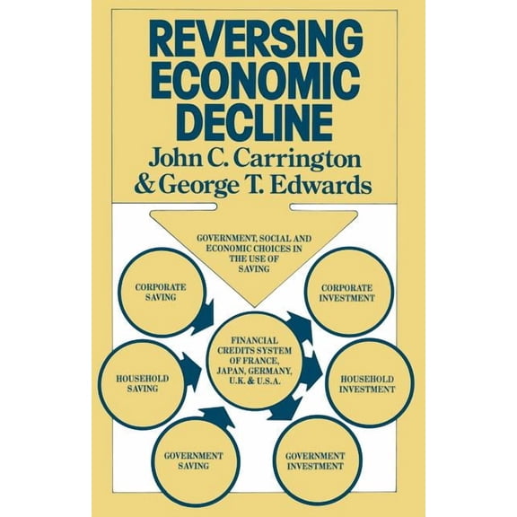 Reversing Economic Decline, (Paperback)