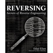 Reversing Secrets of Reverse Engineering Paperback