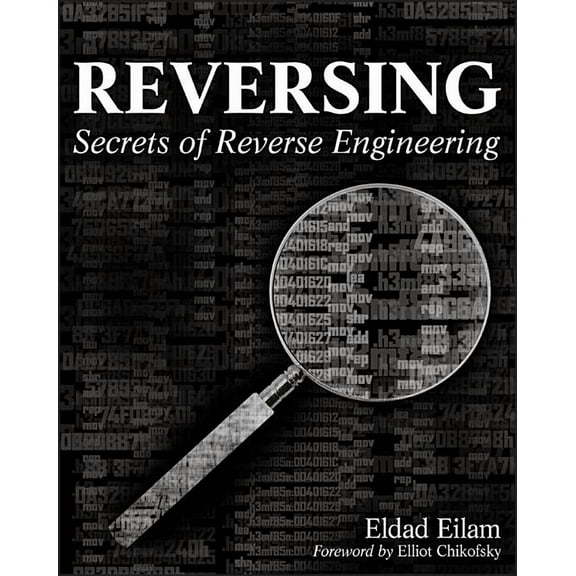 Reversing: Secrets of Reverse Engineering (Paperback)