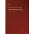 thumbnail image 1 of Revidirte Städteordnung für das Herzogthum Braunschweig : d. d. Braunschweig, den 19. März 1850 (Paperback), 1 of 1