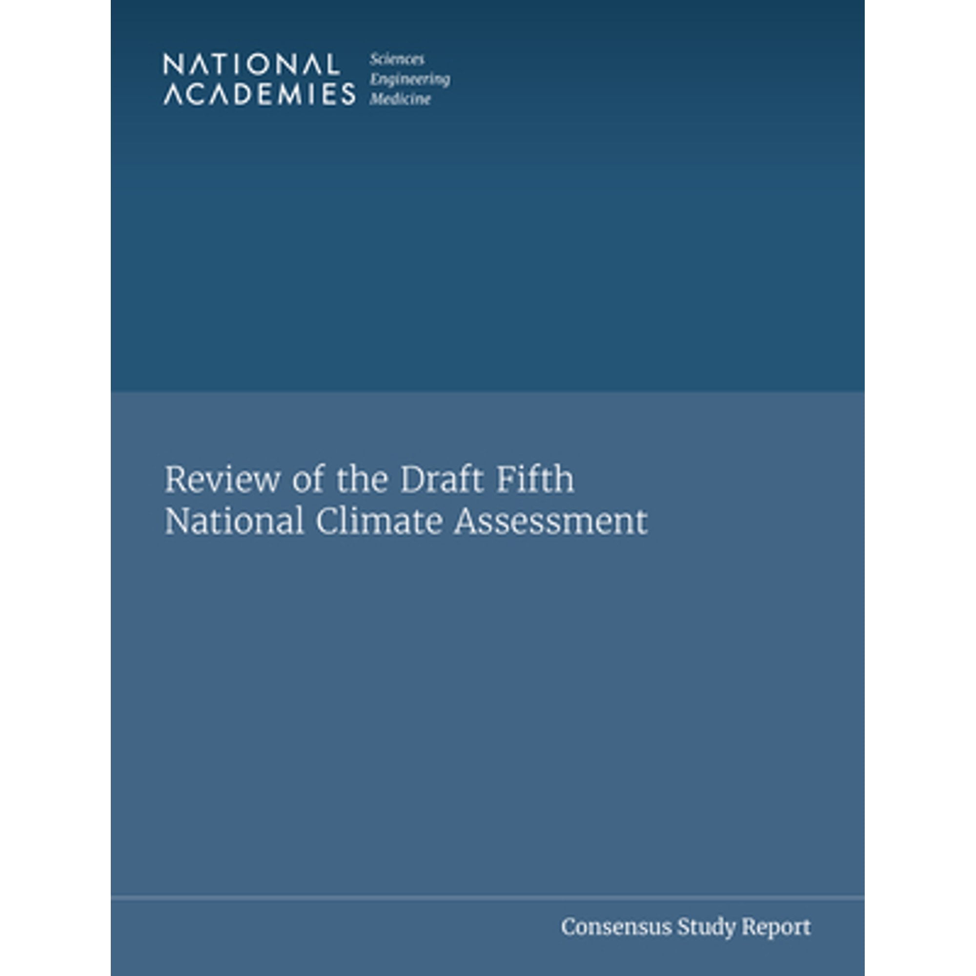 Pre-Owned Review of the Draft Fifth National Climate Assessment (Paperback) by Engineering National Academies of Sciences, Medicine, and... Division of Behavioral and Social Sciences and Education