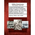 thumbnail image 1 of A Review of All That Hath Pass'd Between the Courts of Great Britain and Spain, Relating to Our Trade and Navigation from the Year 1721, to the Present Convention (Paperback), 1 of 1