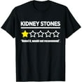 thumbnail image 1 of Review Kidney Stones Stones Hated It Would Not Recommend T-Shirt, 1 of 4