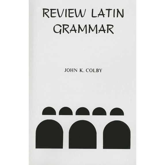 Review Latin Grammar (english And Latin Edition)