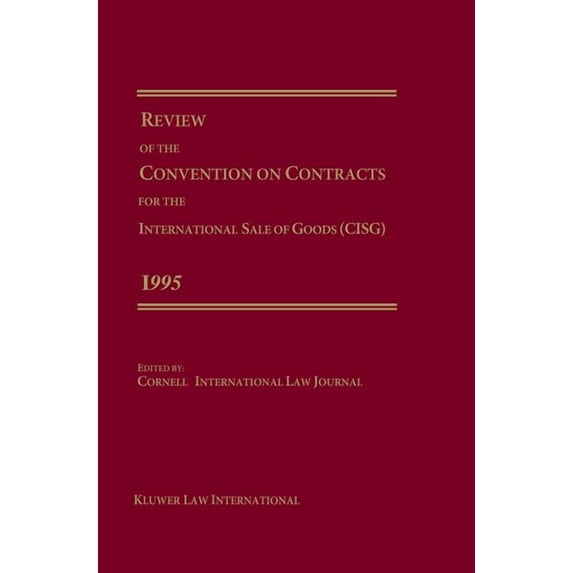 Review Of The Convention For The International Sale Of Goods 1995, (Hardcover)