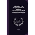 thumbnail image 1 of Review Of The Scripture Polity Of Church Establishments, By A Presbyterian Layman (Hardcover), 1 of 1