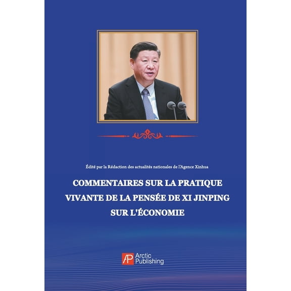 A Review of the Vivid Practices of Xi Jinping Economic Thought/ė, (Paperback)
