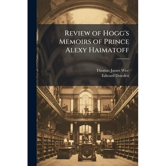 Review of Hogg'S Memoirs of Prince Alexy Haimatoff