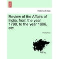 thumbnail image 1 of Review of the Affairs of India, from the Year 1798, to the Year 1806, Etc., 1 of 1