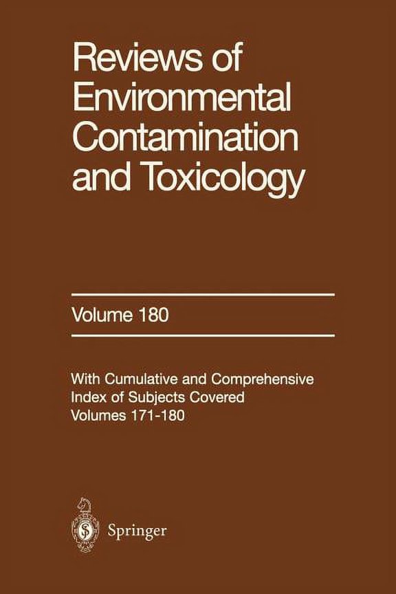 Reviews of Environmental Contamination a Reviews of Environmental Contamination and Toxicology: Continuation of Residue Reviews, Book 180, (Paperback)
