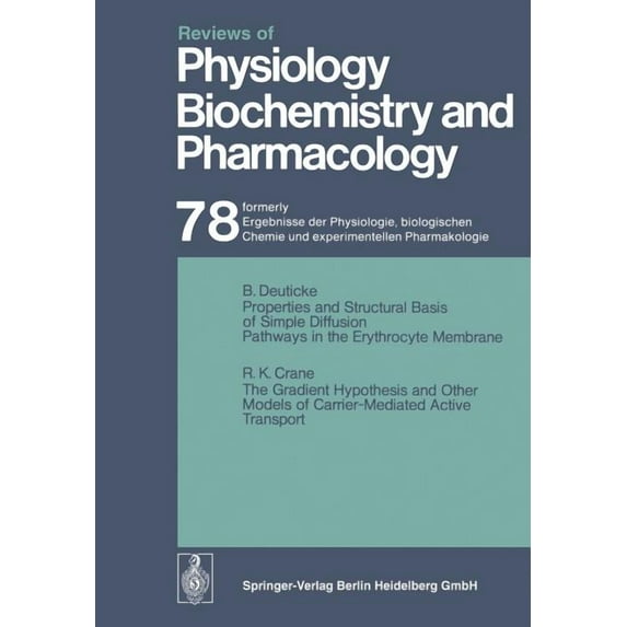 Reviews of Physiology, Biochemistry and Reviews of Physiology, Biochemistry and Pharmacology: Ergebnisse Der Physiologie, Biologischen Chemie Und Experimentelle, Book 78, (Paperback)