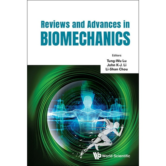 Reviews and Advances in Biomechanics, (Hardcover)