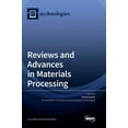 thumbnail image 1 of Reviews and Advances in Materials Processing, (Hardcover), 1 of 1