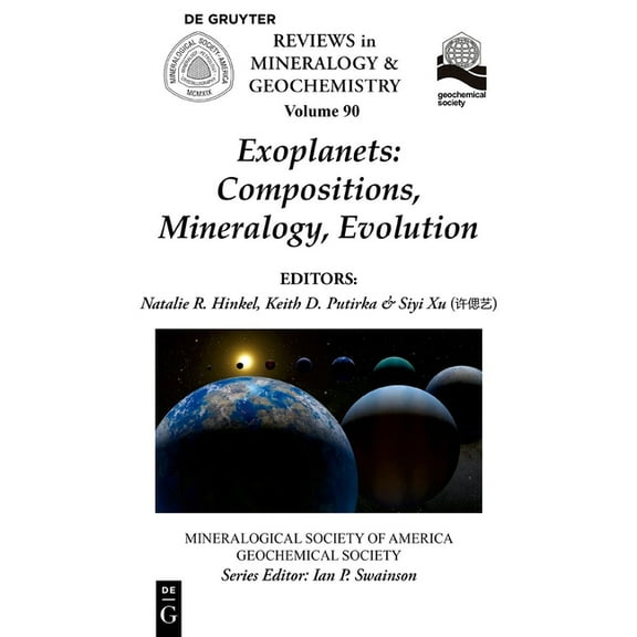 Reviews in Mineralogy & Geochemistry Exoplanets: Compositions, Mineralogy, Evolution, Book 90, (Paperback)