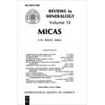 thumbnail image 1 of Reviews in Mineralogy &amp; Geochemistry Micas, Book 13, (Paperback), 1 of 1