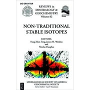 Reviews in Mineralogy & Geochemistry: Non-Traditional Stable Isotopes (Paperback)
