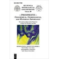 thumbnail image 1 of Reviews in Mineralogy & Geochemistry Phosphates: Geochemical, Geobiological and Materials Importance, Book 48, (Paperback), 1 of 1