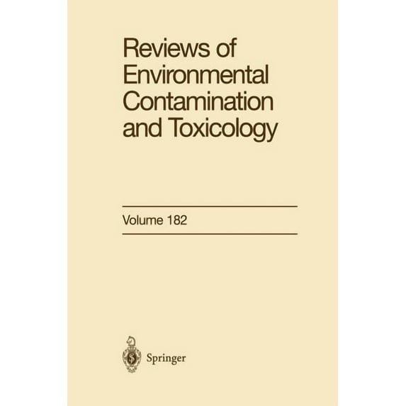 Reviews of Environmental Contamination a Reviews of Environmental Contamination and Toxicology, Book 182, (Paperback)