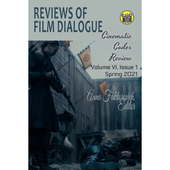 Reviews of Film Dialogue: Volume VI, Issue 1: Spring 2021 (Paperback)