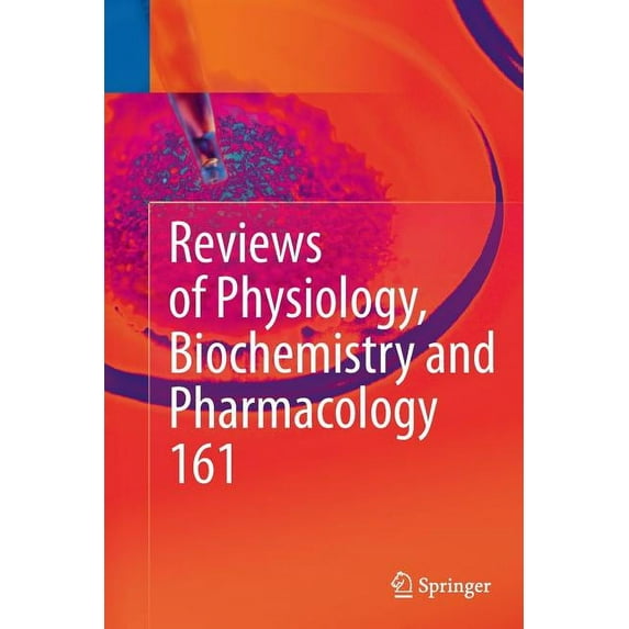 Reviews of Physiology, Biochemistry and Reviews of Physiology, Biochemistry and Pharmacology 161, Book 161, (Paperback)