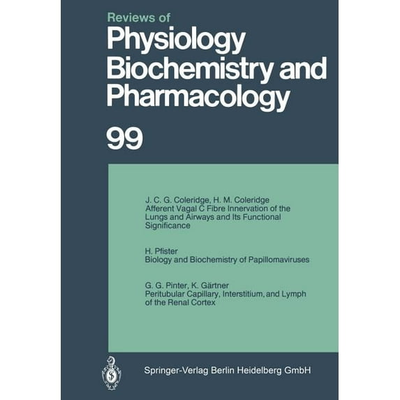 Reviews of Physiology, Biochemistry and Reviews of Physiology, Biochemistry and Pharmacology: Volume: 99, Book 99, (Paperback)