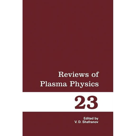 Reviews of Plasma Physics Reviews of Plasma Physics, Book 23, (Paperback)