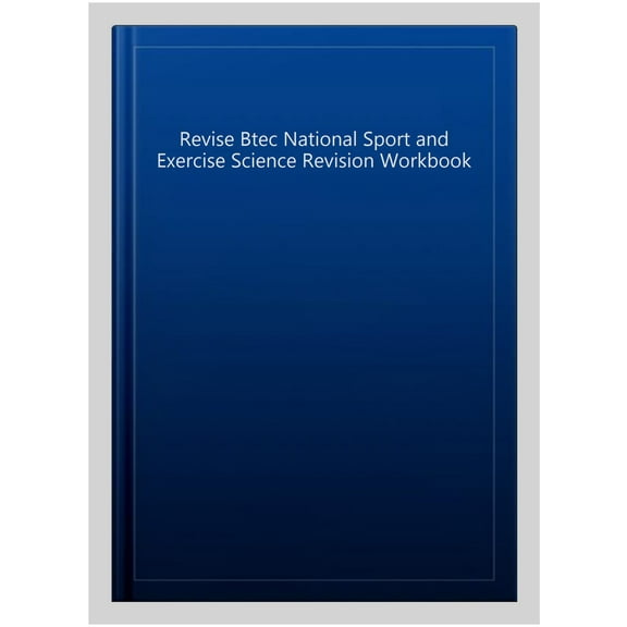 Revise Btec National Sport And Exercise Science Revision Wor