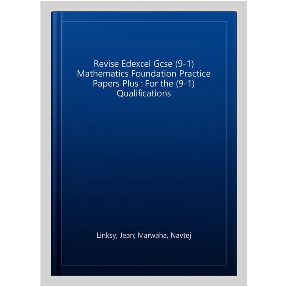 Revise Edexcel Gcse (9-1) Mathematics Foundation Practice Papers Plus : For the (9-1) Qualifications