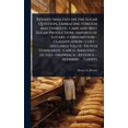 thumbnail image 1 of Revised Analyses on the Sugar Question, Embracing Foreign and Domestic Cane and Beet Sugar Production--imports of Sugars, (Hardcover), 1 of 1