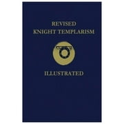 Revised Knight Templarism, Paperback