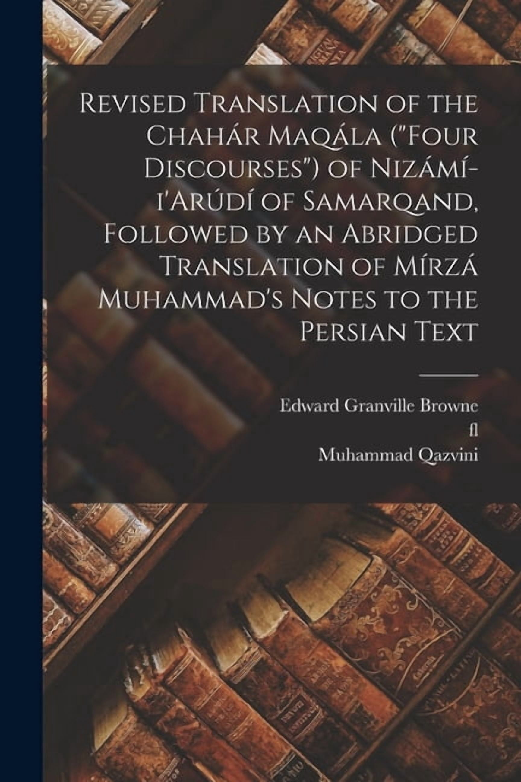 Rz Muhammad Revised Translation of the Chahár Maqála (