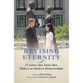 thumbnail image 1 of Pre-Owned Revising Eternity: 27 Latter-Day Saint Men Reflect on Modern Relationships (Paperback) 0252086422 9780252086427, 1 of 1