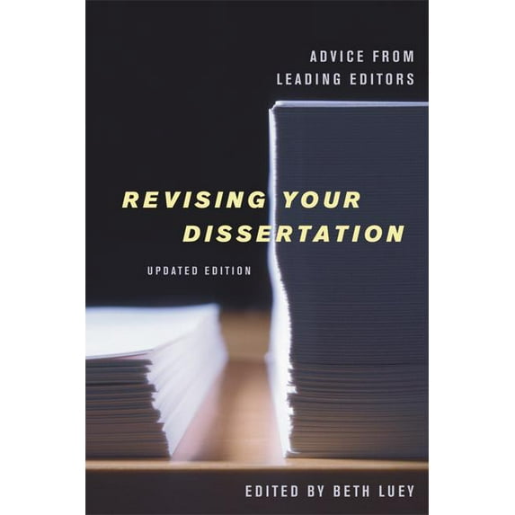 Revising Your Dissertation, Updated Edition : Advice from Leading Editors (Edition 1) (Paperback)