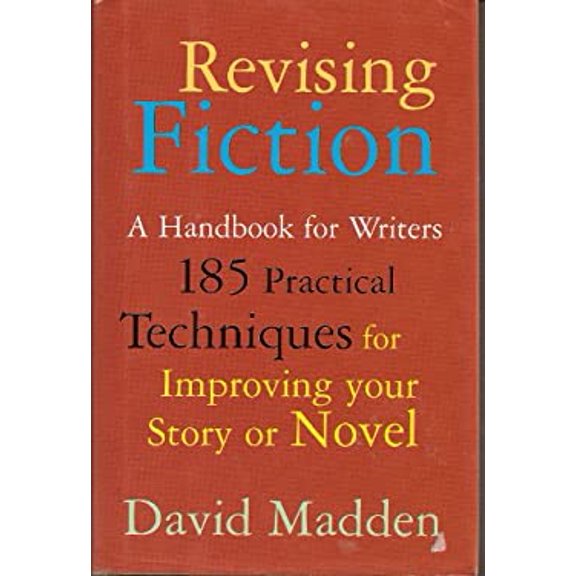Pre-Owned Revising fiction: A handbook for writers, 9780760731017, Hardcover, Reprint edition