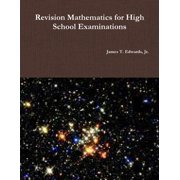 Revision Mathematics for High School Examinations, Paperback