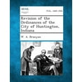 thumbnail image 1 of Revision of the Ordinances of the City of Huntington, Indiana (Paperback), 1 of 1