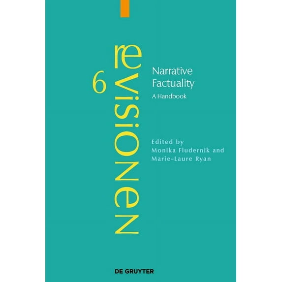 Revisionen Narrative Factuality: A Handbook, Book 6, (Hardcover)