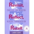 thumbnail image 1 of Pre-Owned Revisit, Reflect, Retell: Strategies for Improving Reading Comprehension (Paperback) 0325000719 9780325000718, 1 of 1