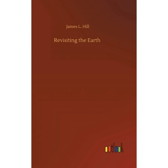 Revisiting the Earth (Hardcover)