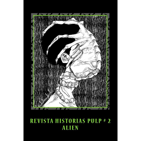 Revista Historias Pulp # 2: Alien